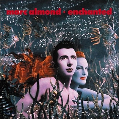 Marc Almond - Enchanted (Remastered)