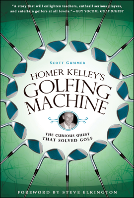 Homer Kelley`s Golfing Machine
