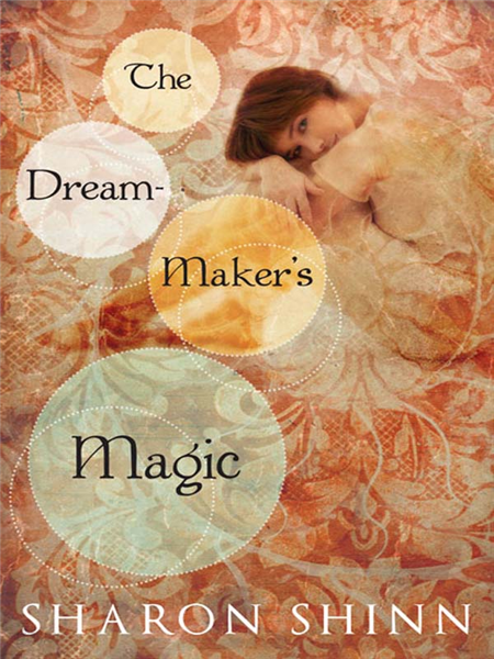 The Dream-Maker&#39;s Magic