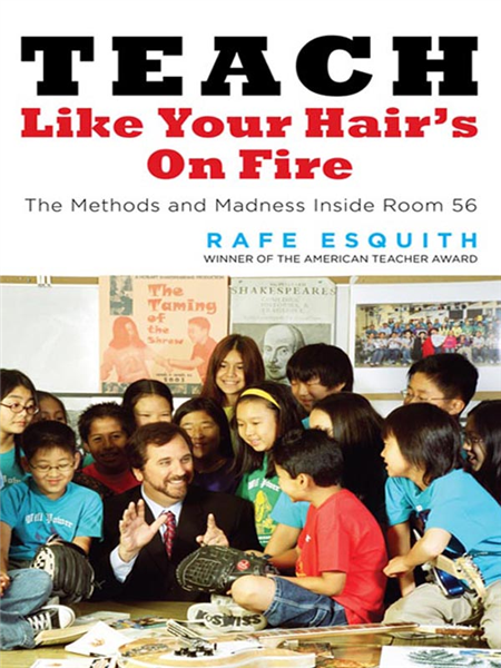 Teach Like Your Hair&#39;s on Fire