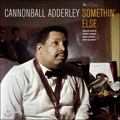 Art Blakey,Hank Jones,Miles Davis,Cannonball Adderley,Sam Jones — Cannonball Adderley (캐논볼 애덜리) - Somethin' Else 앨범 커버