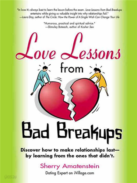 Love Lessons from Bad Breakups