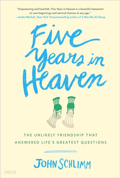 Five Years in Heaven