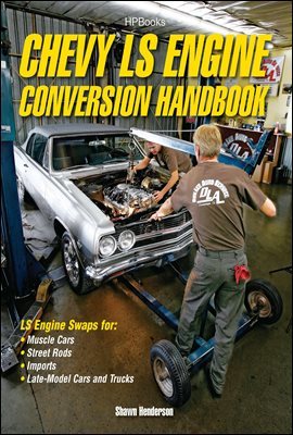 Chevy LS Engine Conversion Handbook HP1566