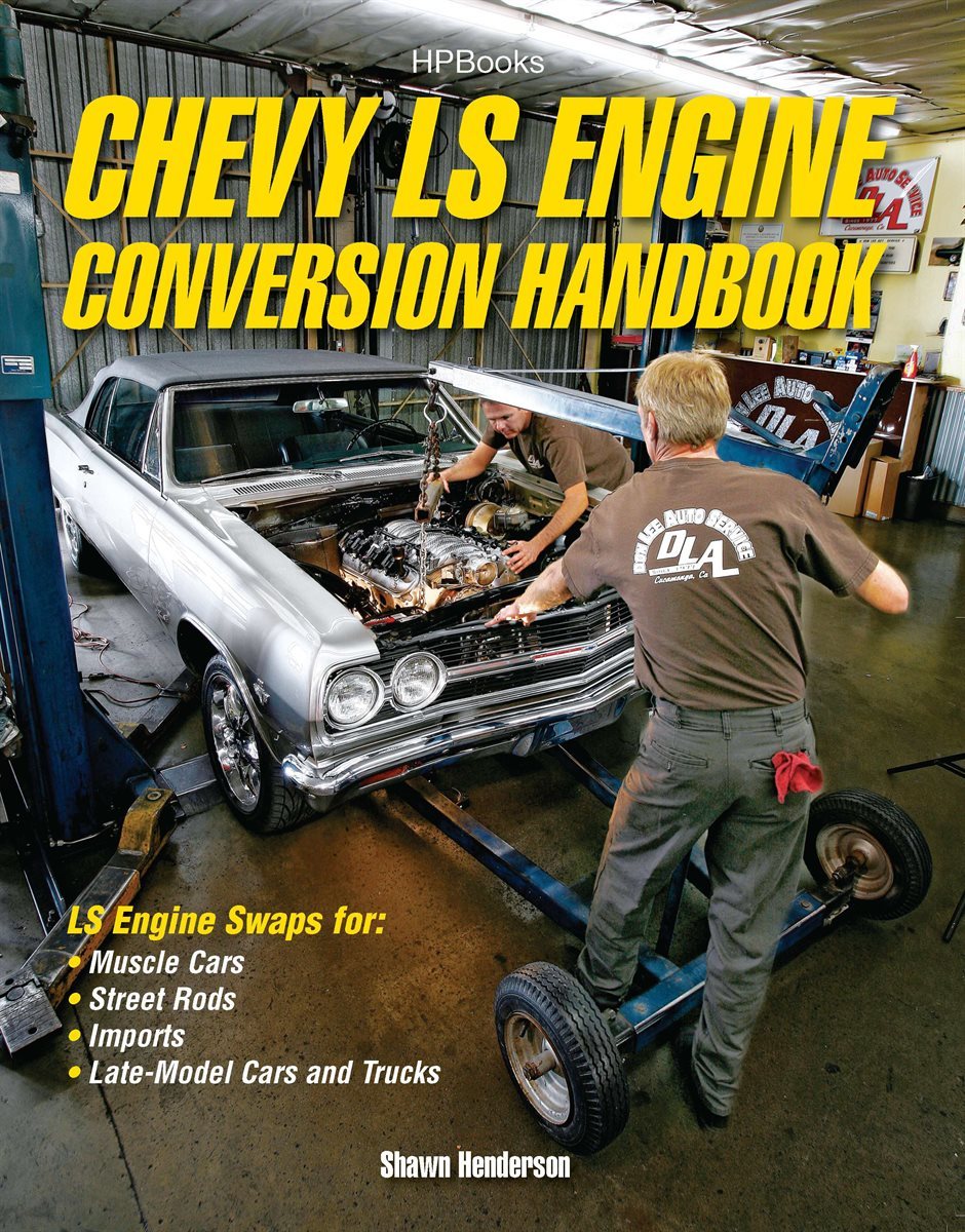 Chevy LS Engine Conversion Handbook HP1566