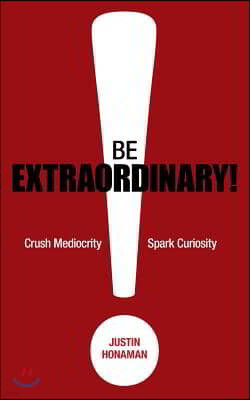 Be Extraordinary!