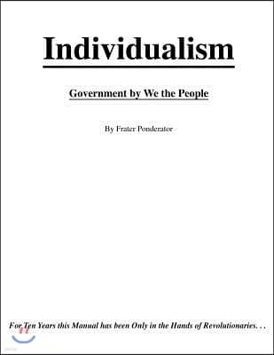 Individualism: Government By We The People