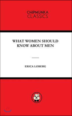 What Women Should Know about Men