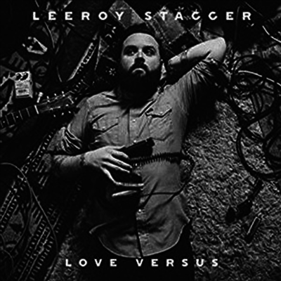 Leeroy Stagger — Love Versus 앨범 커버