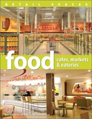 Retail Spaces : Food