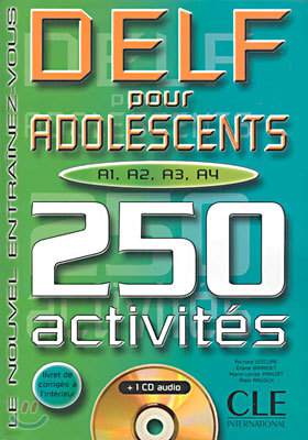 DELF Pour Adolescents 250 Activites + CD & Corriges