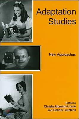 Adaptation Studies: New Approaches