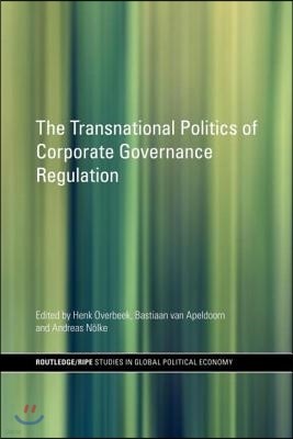 Transnational Politics of Corporate Governance Regulation