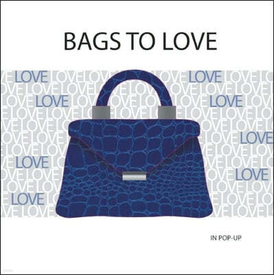Bags to Love