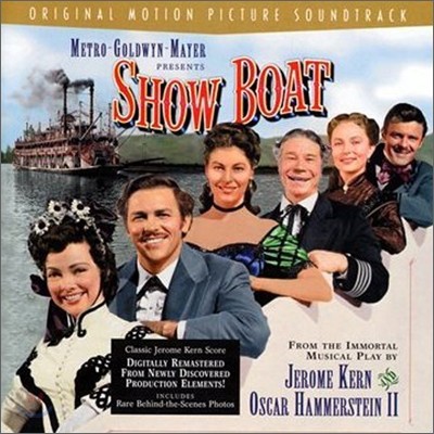 Show Boat ( Ʈ) OST (Music by Jerome Kern)