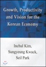 Growth Productivity and Vision for the Korean Econom