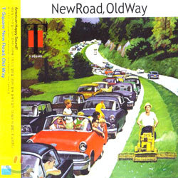 T-Square - New Road, Old Way