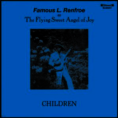 Famous L. Renfroe — Children 앨범 커버