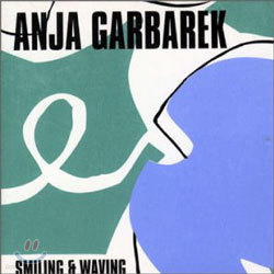 Anja Garbarek - Smiling & Waving