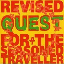 A Tribe Called Quest - Revised Quest for the Seasoned ()
