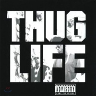 Thug Life - Thug Life (Featuring 2Pac)