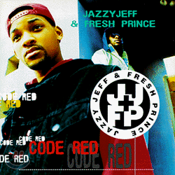 DJ Jazzy Jeff & The Fresh Prince - Code Red