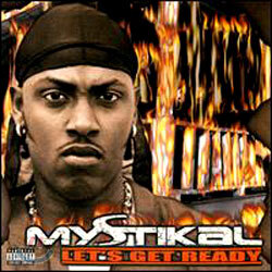 Mystikal - Let's Get Ready
