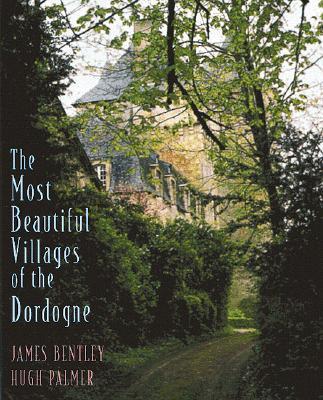 The Most Beautiful Villages of the Dordogne