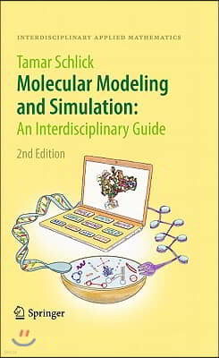 Molecular Modeling and Simulation: An Interdisciplinary Guide: An Interdisciplinary Guide