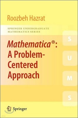 Mathematica: A Problem-Centered Approach