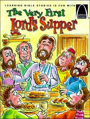 Very First Lord's Supper