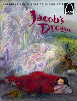 Jacob's Dream: The Story of Jacob's Ladder