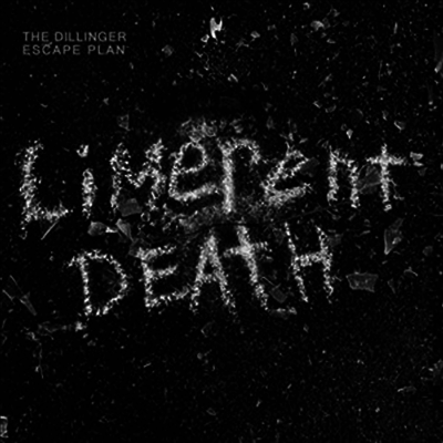 Dillinger Escape Plan — Limerent Death (Limited Edition) 앨범 커버
