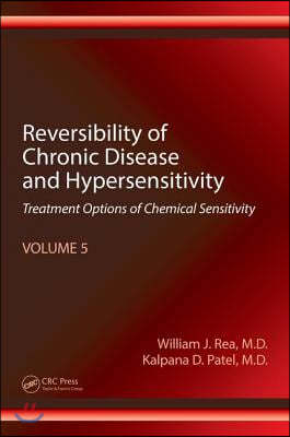 Reversibility of Chronic Disease and Hypersensitivity, Volume 5