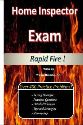 Home Inspector Exam RAPID FIRE !