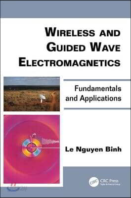 Wireless and Guided Wave Electromagnetics