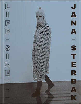 Jana Sterbak: Life-Size