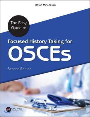 The Easy Guide to Focused History Taking for OSCEs