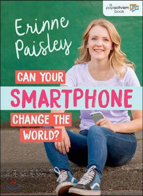 Can Your Smartphone Change the World?