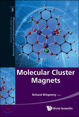 Molecular Cluster Magnets