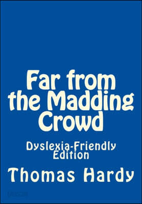 Far from the Madding Crowd