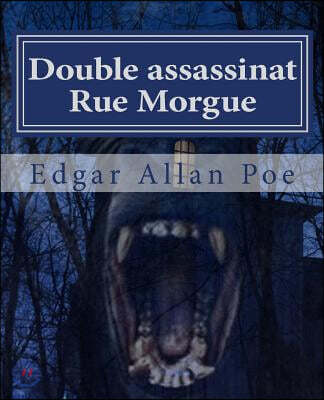 The murders in the rue Morgue: Livre bilingue