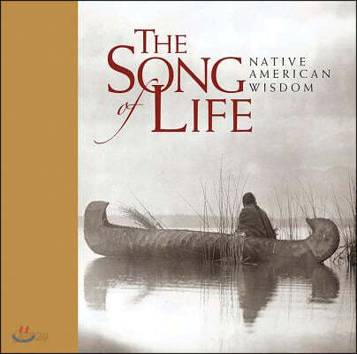 Song of Life: Native American Wisdom