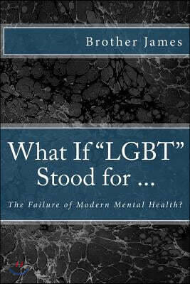 What If Lgbt Stood for ...