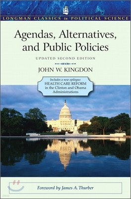 Agendas, Alternatives, and Public Policies