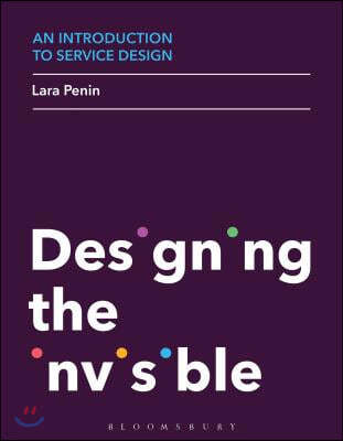 An Introduction to Service Design: Designing the Invisible