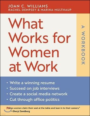 What Works for Women at Work: A Workbook