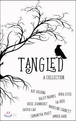 Tangled: A Collection