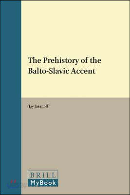 The Prehistory of the Balto-Slavic Accent