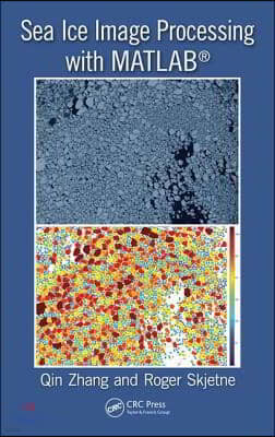 Sea Ice Image Processing with MATLAB®